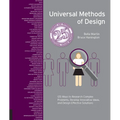 Universal Methods of Design, Expanded and Revised: 125 Ways to Research Complex Problems, Develop Innovative Ideas, and Design Effective Solutions - Paperback