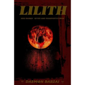 Lilith: her Masks - Rites and Manifestations - Paperback