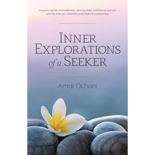 Inner Explorations of a Seeker - Paperback