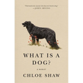 What Is a Dog?: A Memoir - Paperback