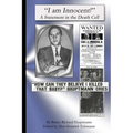 I am Innocent: A Statement in the Death Cell