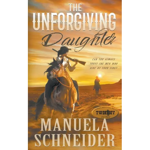 The Unforgiving Daughter - Paperback
