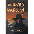 The Devil's Backbone: Ghost Stories from the Texas Hill Country - Paperback