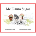 Me Llamo Sugar - Hardcover