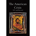 The American Crisis: XIV and Beyond - Paperback