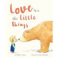 Love Is in the Little Things - Hardcover