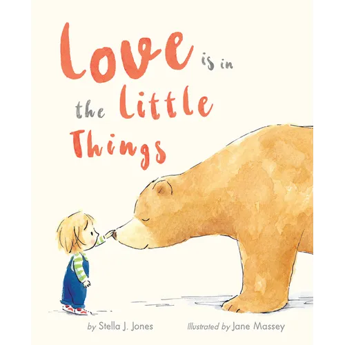 Love Is in the Little Things - Hardcover