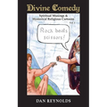 Divine Comedy Spiritual Musings & Hysterical Religious Cartoons Vol. 2 - Paperback