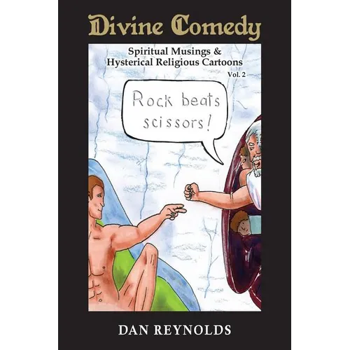 Divine Comedy Spiritual Musings & Hysterical Religious Cartoons Vol. 2 - Paperback