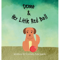 Denna & Her Little Red Ball - Hardcover