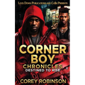 Corner Boy Chronicles - Paperback