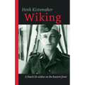 Wiking: A Dutch SS-er on the Eastern front - Paperback