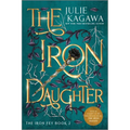 The Iron Daughter Special Edition - Paperback