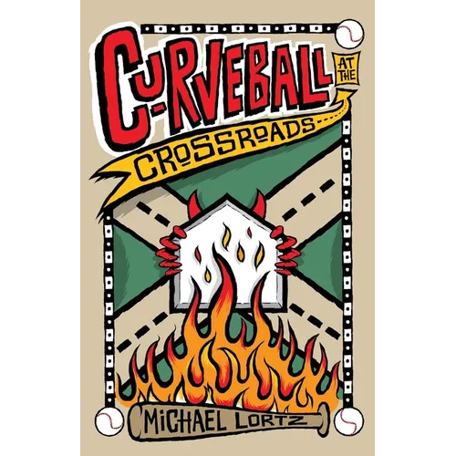 Curveball at the Crossroads - Paperback