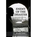 Enemy of the Disaster: Selected Political Writings of Renaud Camus - Paperback