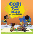 Cori and I Can Read: We Know Colors - Hardcover