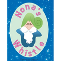Nona's Whistle - Hardcover