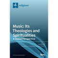 Music: Its Theologies and Spiritualities - Hardcover