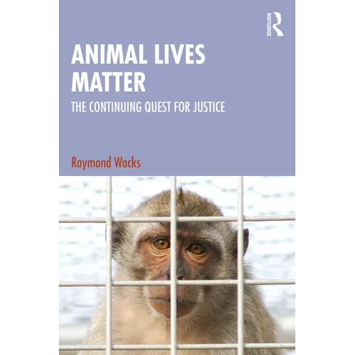 Animal Lives Matter: The Continuing Quest for Justice - Paperback