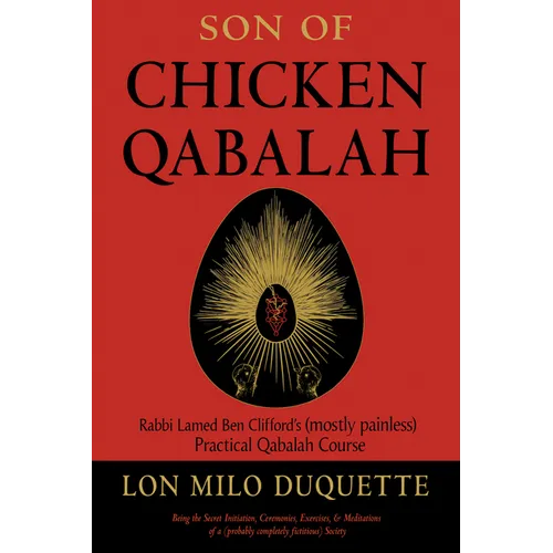Son of Chicken Qabalah: Rabbi Lamed Ben Clifford's (Mostly Painless) Practical Qabalah Course - Paperback