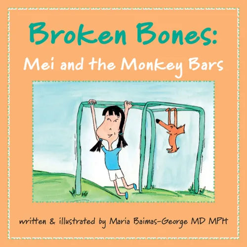 Broken Bones: Mei and the Monkey Bars - Paperback