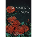 Summer's Snow - Hardcover