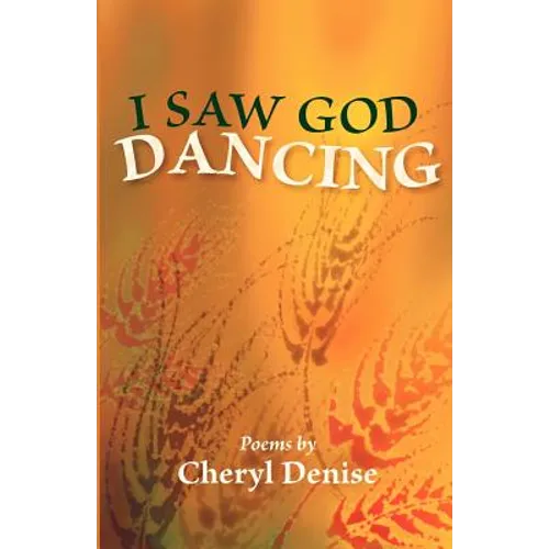 I Saw God Dancing - Paperback