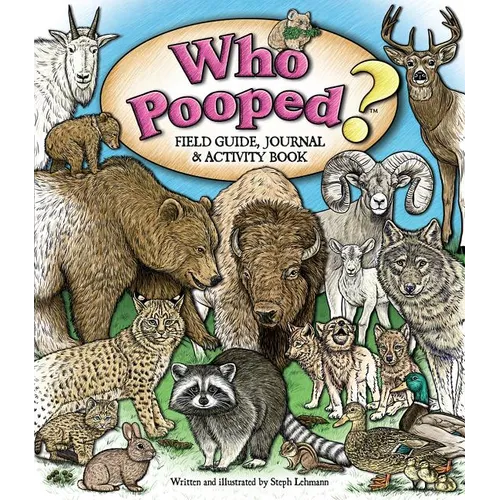 Who Pooped? Field Guide, Journal & Activity Book - Paperback