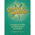 Totally Catholic - Paperback