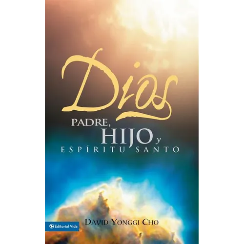 Dios: Padre, Hijo y Espiritu Santo = God - Paperback
