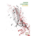 Cancer []Pop Punk] - Paperback