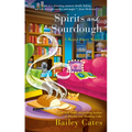 Spirits and Sourdough - Mass Market Paperbound