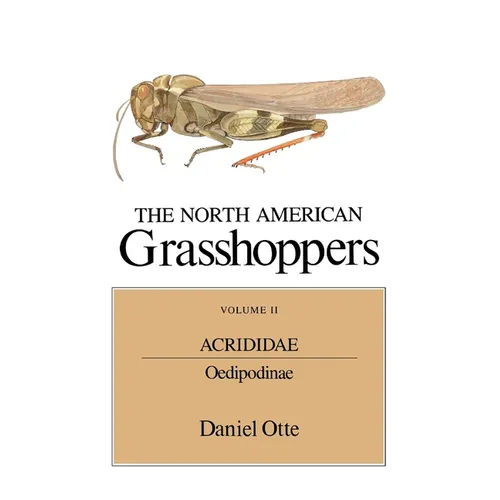 The North American Grasshoppers - Hardcover