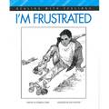 I'm Frustrated - Paperback