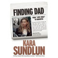 Finding Dad: From Love Child to Daughter - Paperback