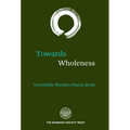 Towards Wholeness: Translations and Commentaries - Paperback