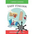 Easy Italian: Lower Intermediate Level - Vol. 1 - Paperback
