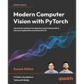 Modern Computer Vision with PyTorch - Second Edition: A practical roadmap from deep learning fundamentals to advanced applications and Generative AI - Paperback