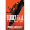 Reincarnal and Other Dark Tales - Paperback