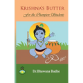 Krishna's Butter For Champion Students - Paperback