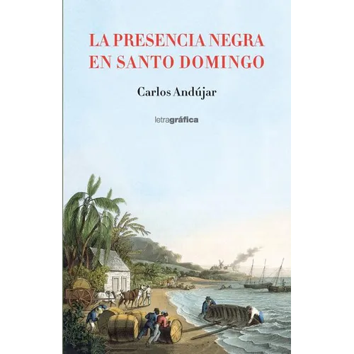 La presencia negra en Santo Domingo - Paperback