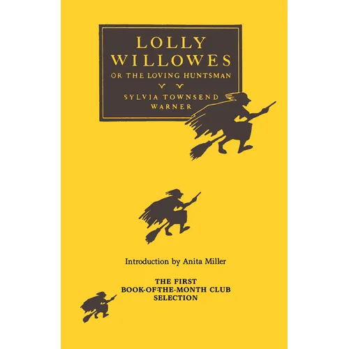 Lolly Willowes: Or, the Loving Huntsman - Paperback