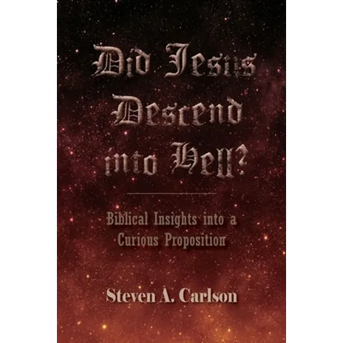 Did Jesus Descend into Hell - Paperback