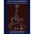 Jazz Guitar workshop - 12 key jazz guitar workout Major & Melodic Minor Edition - Paperback