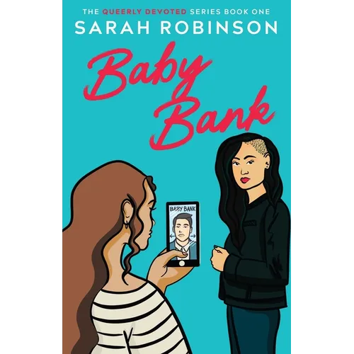 Baby Bank: A Lesbian Romantic Comedy - Paperback