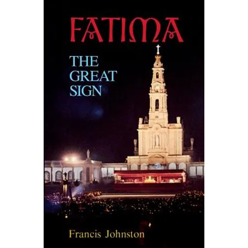 Fatima: The Great Sign - Paperback