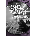 Can I Kick It? - Hardcover