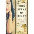 This Burns My Heart - Paperback