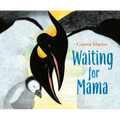 Waiting for Mama - Hardcover