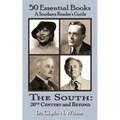 The South 20th Century and Beyond: 50 Essential Books - Paperback